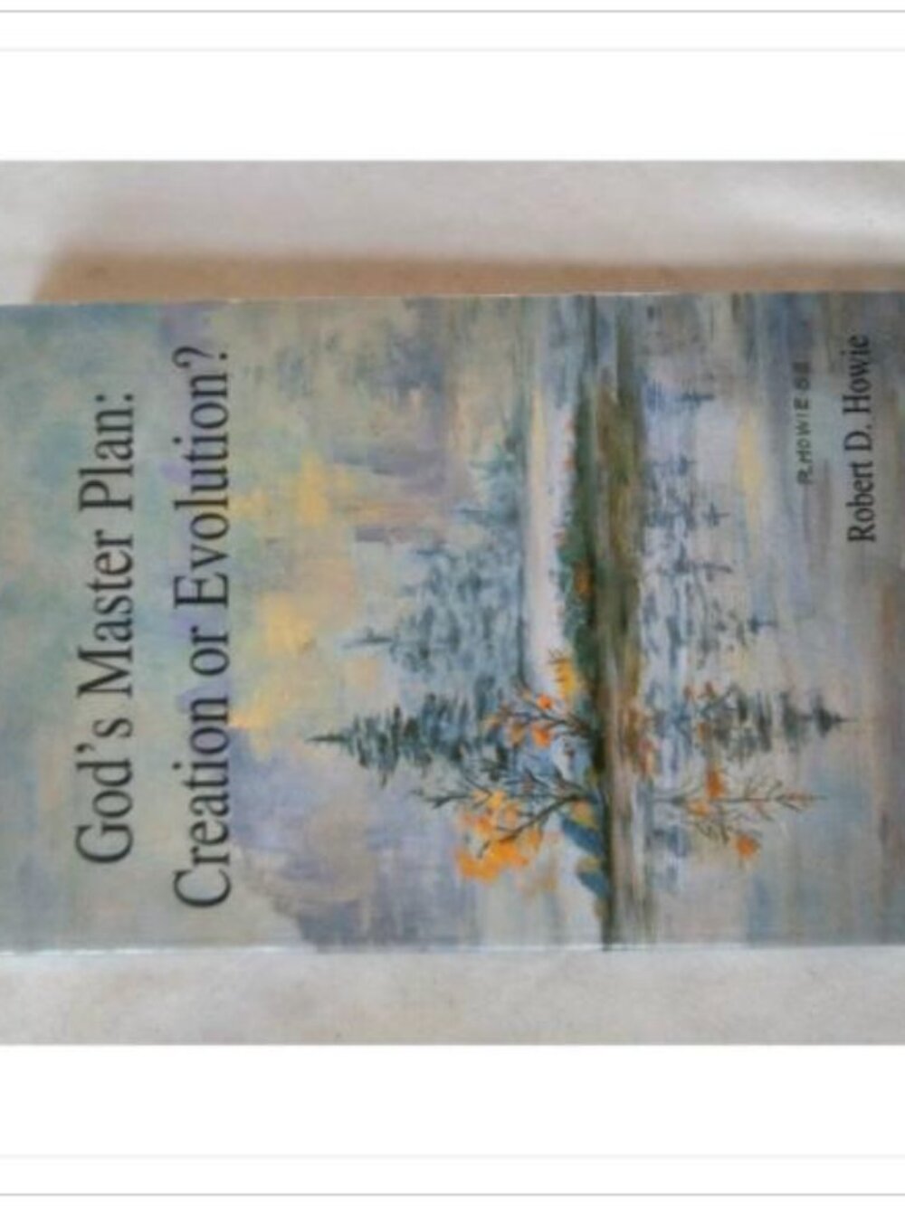 God's Master Plan: Creation or Evolution? Religion Science Vantage 1st 1999 PB